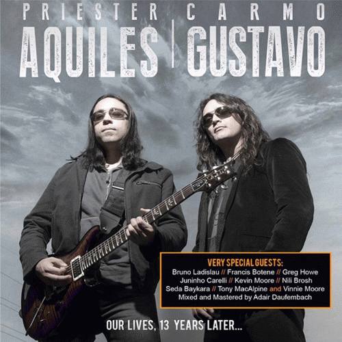 Aquiles Priester - Gustavo Carmo : Our Lives, 13 Years Later...